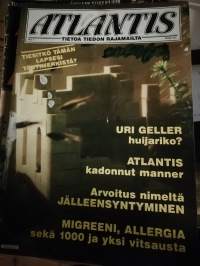 Atlantis tietoa tiedon rajamailta 1/1986. Uri Geller, huijariko?, Atlantis kadonnut manner, arvoitus nimeltä jälleensyntyminen