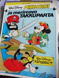 Mikki Hiiri ja merirosvo Takkuparta. Walt Disneyn klassikot