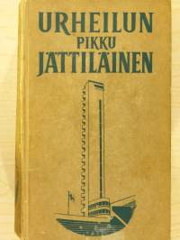 Urheilun pikku jättiläinen – ohjekirja nuorille urheilijoille, tietokirja kaikille urheilunharrastajille