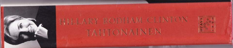 Tahtonainen Hillary Rodham Clinton, 2003. 1.p. Paljastava, suorasukainen muistelmateos ja merkittävän naisen muotokuva