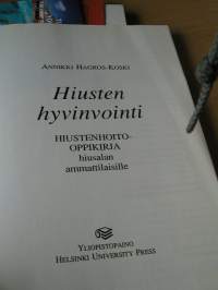 hiusten hyvinvointi.