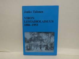 Viron lestadiolaisuus 1886-1953