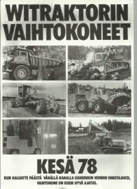 Witraktorin vaihtokoneet Kesä 1978 -myyntiesite  6 sivua