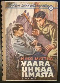 Vaara uhkaa ilmasta - Poikien seikkailukirjasto 105