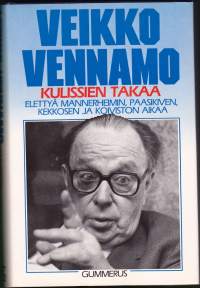 Kulissien takaa. Elettyä Mannerheimin, Paasikiven, Kekkosen ja Koiviston aikaa. 1987. VVn räväkkää tekstiä, nujersiko hän vallankumouksen Suomessa?