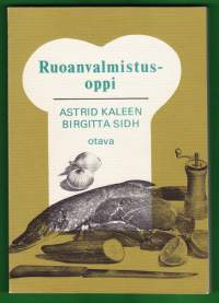 Ruoanvalmistusoppi, 1974. Ammattikasvatushallituksen tarkastama ja hyväksymä oppikirja