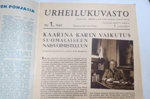 Urheilukuvasto 1949 nr 1, kansik. Kerttu Pehkonen, Kaarina kari, Joensuu-artikkeli, Arvo Vartia, Palkittuna Sun-Maid rusinoilla, Kiri-Veikot Galliassa, Otto Huhtanen