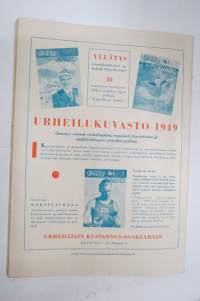 Urheilukuvasto 1949 nr 1, kansik. Kerttu Pehkonen, Kaarina kari, Joensuu-artikkeli, Arvo Vartia, Palkittuna Sun-Maid rusinoilla, Kiri-Veikot Galliassa, Otto Huhtanen