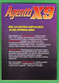 Agentti X9 - 20-vuotistaipaleen juhlapokkari.Rip Kirby, Paul Temple, Garth, Vainukoirat. 1993-02.