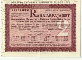 Raha-arpajaiset  Suomen Oopperan ja Suomen Kansallisteatterin  hyväksi yms  2 /1934 arpalippu