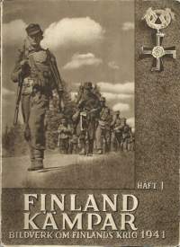 Finland kämpar  Häft 1Bildverk om Finlands krig 1941. Söderströms 1942 N K3