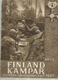 Finland kämpar  Häft 2   kuvateosBildverk om Finlands krig 1941. Söderströms 1942