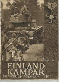 Finland kämpar  Häft 4   kuvateosBildverk om Finlands krig 1941. Söderströms 1942