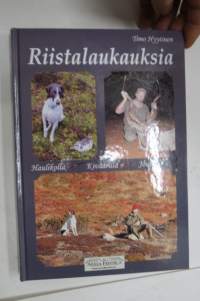 Riistalaukauksia - haulikolla, kiväärillä, jousella