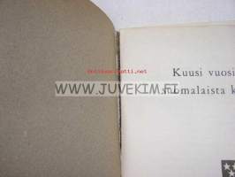 Kuusi vuosikymmentä suomalaista kirjallisuutta - Otavan historiaa kuvina - Kustannusosakeyhtiö kuvina 1890-1950