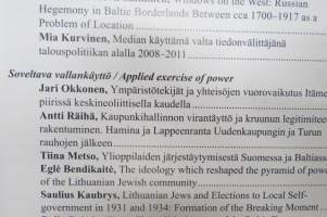 Itämeren itälaidalla III - Vallankäyttö Suomen ja Baltian historiassa / Exercise of Power in the History of Finland and the Baltic Countries