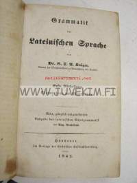 Grammatik der Lateinischen Sprache 1842 -teos kuulunut E.N. Setälän kirjastoon