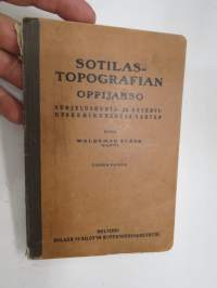 Sotilastopografian oppijakso suojeluskunta- ja reserviupseerikursseja varten -military topography coursebook for army &amp; National Guard officer courses