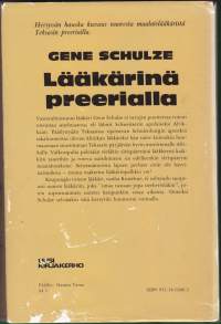 Lääkärinä Preerialla - Maalaislääkärin muistelmia, 1981. hersyvän hauska kuvaus nuoresta maalaislääkäristä Teksasin preerioilla.