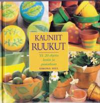 Kauniit ruukut. Yli 20 ohjetta kotiin ja puutarhaan, 2002. Helppoja tekniikoita posliinin, saven, lasin, muovin, metallin ja puun kuvioimiseksi.