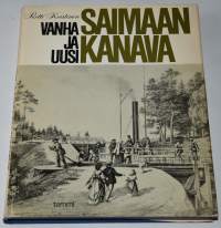 Vanha ja uusi Saimaan kanava