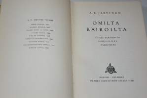 Omilta kairoilta. Uusia tarinoita pohjoisilta kairoilta