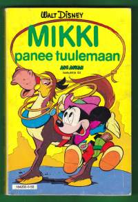 Aku Ankan taskukirja 53 - Mikki panee tuulemaan. 1980, 1.p.