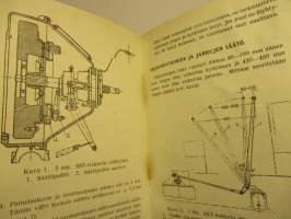 5 ton . SST. ja Stalinetz 65 sotasaalistraktorien lyhyet käyttö- ja hoito-ohjeet