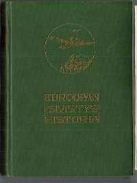 Euroopan sivistyshistoria lyhyin piirteinKirjaBang, Gustav ; Forsström-Hainari, O. A.  1.osa