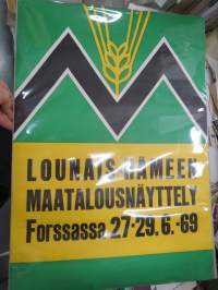 Lounais-Hämeen Maatalousnäyttely Forssa 1969 -juliste / poster