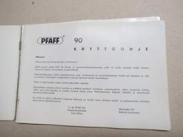 Pfaff 90 ompelukone -käyttöohjekirja / sewing machine manual in finnish