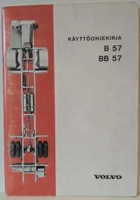 Volvo B 57 BB 57 käyttöohjekirja