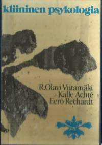 Kliininen psykologiaKirjaAchté, Kalle ; Rechardt, Eero ; Viitamäki, R. Olavi