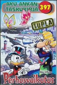 Aku Ankan taskukirja 397 tupla - Perhosvaikutus, 2013.