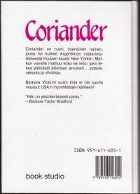 Coriander, 1993. Nuoren naisen matka kulkee Argentiinan vastarintaliikkeestä Kuuban kautta New Yorkiin.