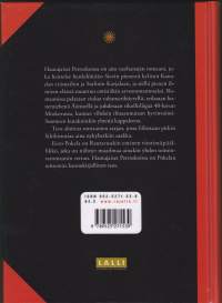 Hautajaiset Petroskoissa, 2006. Kunnon vanhanaikainen romaani, joka vie lukijansa Sievistä Kanadan erämaihin ja Stalinin Karjalaan.