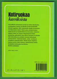 Kotiruokaa kasviksista, 1992. 11.p. Tavallisia kasvisruokia kotikeittiöön soveltuvina resepteinä.