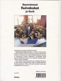 Kauneimmat kuivakukat ja korit, 1996. Kestävää kauneutta koteihin kuivakukilla. (puutarha, koti, sisustus)