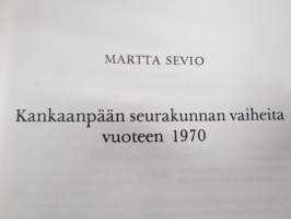 Kankaanpään seurakunnan vaiheita vuoteen 1970 / Kankaanpää seurakunnan vaiheet