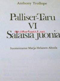 Palliser-taru  VI  Salaisia juonia
