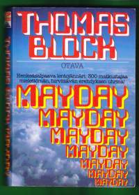 Mayday, 1985? Top Books -sarja. Henkeäsalpaava lentojännäri: 300 lentomatkustajaa järkyttävän erehdyksen uhreina.
