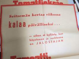 Jalostaja tomaattikalakastike - 7 kertaa viikossa kalaa -juliste / poster