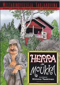 Mestarinovelleja Sarjakuvina - Herra ja moukka, 2001. Aapeli - Juhani Aho - Unto Eskelinen - Joel Lehtonen. Suomalaisia romaaniklassikoita kuvitettuna