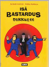 Isä Bastardus seikkailee, 2003