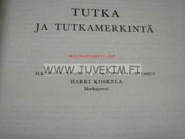 Tutka- ja tutkamerkintä