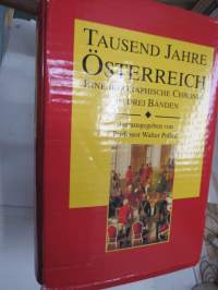 Tausend Jahre Österreich - Eine Biographische Chronik I-III