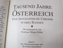 Tausend Jahre Österreich - Eine Biographische Chronik I-III