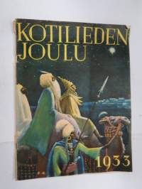 Kotiliesi 1933 nr 24 joulu, Kansikuvitus Rudolf KoivuKohtalo -novelli kirj. Mika Waltari, Ottilia Stenbäck, KruunuhäitäFunkis joulu (Sigrid Boo), Joulujuusto, ym.