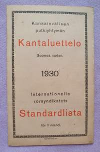 Kansainvälisen putkiyhtymän KANTALUETTELO Suomea varten 1930