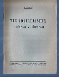 Tie sosialismiin uudessa vaiheessaKirjaHenkilö Ruutu, Yrjö,